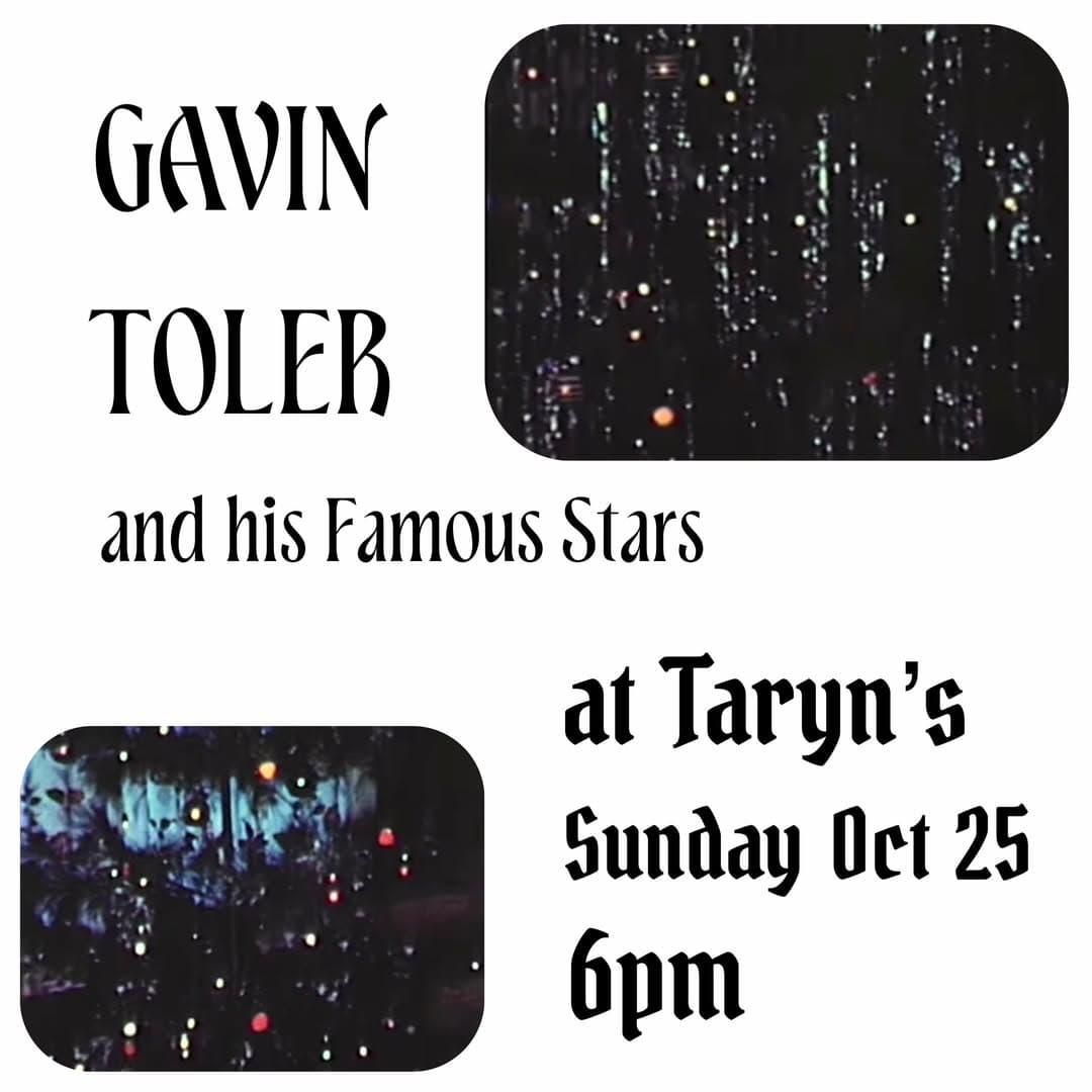 Gavin Toler & Friends@ Taryn's Place