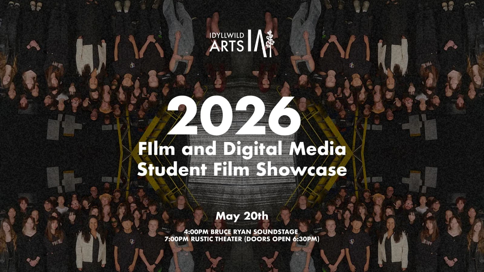 IDYLLWILD ARTS FILM & DIGITAL MEDIA 2026 SHOWCASE@ rustic theatre