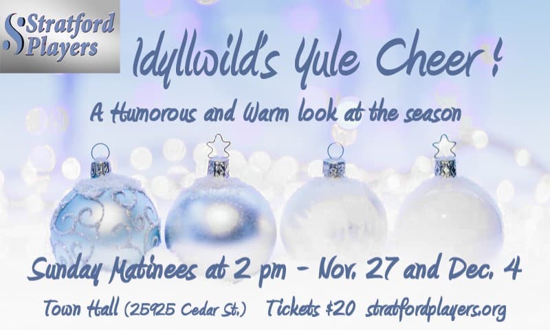"Idyllwild's Yule Cheer"@TownHall